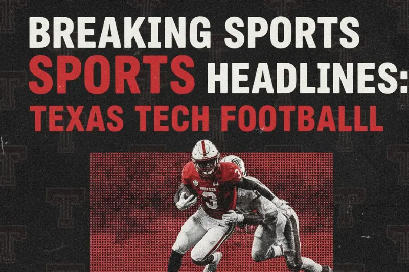 why this season matters for texas tech football