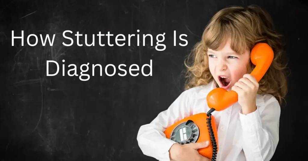 how stuttering Is diagnosed